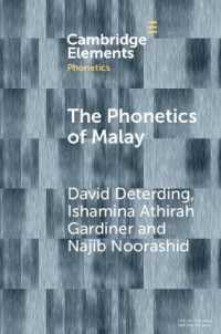 The Phonetics of Malay (Elements in Phonetics)