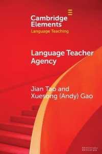Language Teacher Agency (Elements in Language Teaching)
