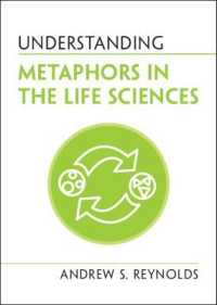 生物科学のメタファーを理解する<br>Understanding Metaphors in the Life Sciences (Understanding Life)