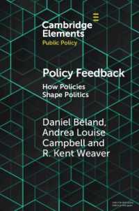 Policy Feedback : How Policies Shape Politics (Elements in Public Policy)