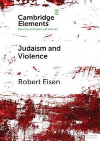 Judaism and Violence : A Historical Analysis with Insights from Social Psychology (Elements in Religion and Violence)