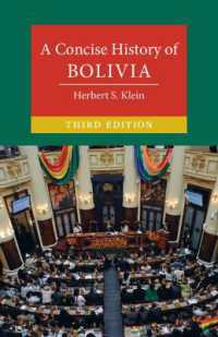 ボリビア小史（第３版）<br>A Concise History of Bolivia (Cambridge Concise Histories) （3RD）