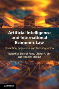 人工知能と国際経済法<br>Artificial Intelligence and International Economic Law : Disruption, Regulation, and Reconfiguration