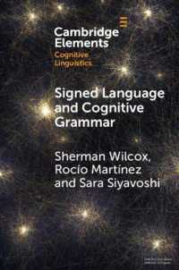 手話と認知文法<br>Signed Language and Cognitive Grammar (Elements in Cognitive Linguistics)