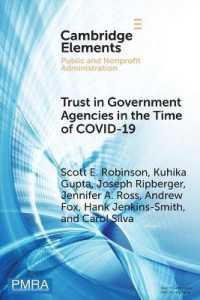 Trust in Government Agencies in the Time of COVID-19 (Elements in Public and Nonprofit Administration)