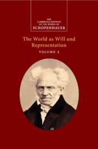 ケンブリッジ版　英訳ショーペンハウアー著作集：『意志と表象としての世界』第２巻<br>Schopenhauer: the World as Will and Representation: Volume 2 (The Cambridge Edition of the Works of Schopenhauer)