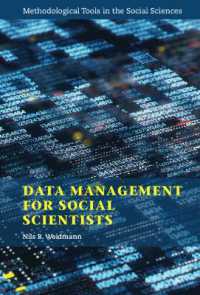 社会科学者のためのデータ管理<br>Data Management for Social Scientists : From Files to Databases (Methodological Tools in the Social Sciences)