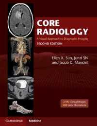 コア放射線医学（第２版）<br>Core Radiology : A Visual Approach to Diagnostic Imaging （2ND）