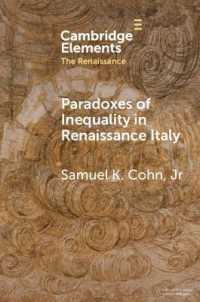 Paradoxes of Inequality in Renaissance Italy (Elements in the Renaissance)