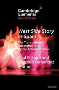 West Side Story in Spain : The Transcultural Adaptation of an Iconic American Show (Elements in Musical Theatre)
