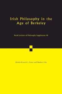 Irish Philosophy in the Age of Berkeley: Volume 88 (Royal Institute of Philosophy Supplements)
