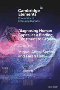 Diagnosing Human Capital as a Binding Constraint to Growth : Tests, Symptoms and Prescriptions (Elements in the Economics of Emerging Markets)