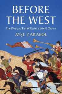 Before the West : The Rise and Fall of Eastern World Orders (LSE International Studies)