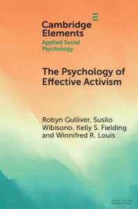 The Psychology of Effective Activism (Elements in Applied Social Psychology)