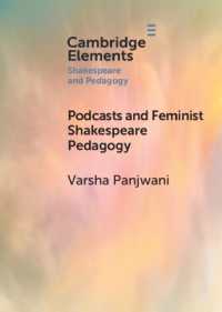 Podcasts and Feminist Shakespeare Pedagogy (Elements in Shakespeare and Pedagogy)