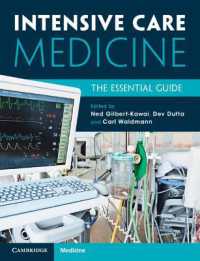 集中治療医学：必須ガイド<br>Intensive Care Medicine : The Essential Guide