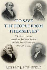 'To Save the People from Themselves' : The Emergence of American Judicial Review and the Transformation of Constitutions (Cambridge Historical Studies in American Law and Society)