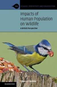 Impacts of Human Population on Wildlife : A British Perspective (Ecology, Biodiversity and Conservation)