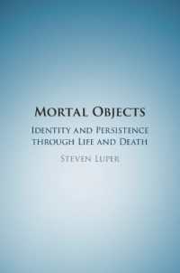 Mortal Objects : Identity and Persistence through Life and Death
