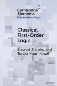 Classical First-Order Logic (Elements in Philosophy and Logic)