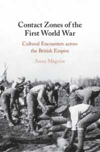 Contact Zones of the First World War : Cultural Encounters across the British Empire