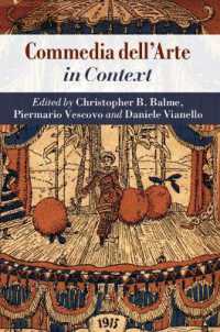 コメディア・デラルテ研究のためのコンテクスト<br>Commedia dell'Arte in Context (Literature in Context)