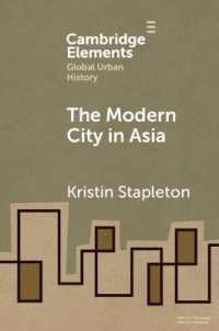 The Modern City in Asia (Elements in Global Urban History)