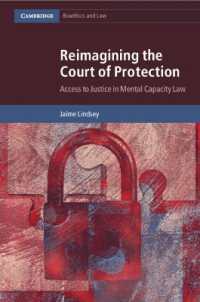 Reimagining the Court of Protection : Access to Justice in Mental Capacity Law (Cambridge Bioethics and Law)