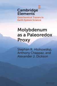 Molybdenum as a Paleoredox Proxy : Past, Present, and Future (Elements in Geochemical Tracers in Earth System Science)