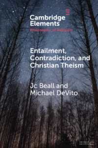 Entailment, Contradiction, and Christian Theism (Elements in the Philosophy of Religion)