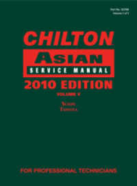 Chilton Asian Service Manual 2010 : Scion, Toyota (Chilton's Asian Service Manual) 〈5〉 （1ST）