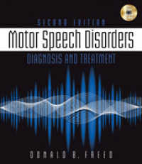 Motor Speech Disorders : Diagnosis and Treatment （2 PAP/DVDR）