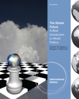 The Global Future : A Brief Introduction to World Politics （4TH）