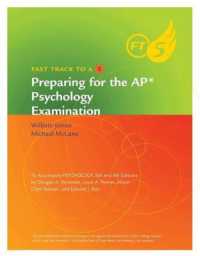 Psychology, 9th: Fast Track to a 5 AP Test Prep Workbook (Fast Track to a 5) （9TH）