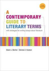 A Contemporary Guide to Literary Terms : With Strategies for Writing Essays about Literature （3TH）