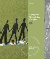 Caring for School-age Children -- Paperback （6 Internat）