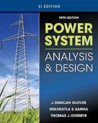 Power System Analysis and Design : Si Edition （5TH）