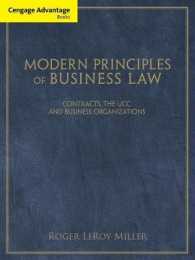 Modern Principles of Business Law : Contracts, the Ucc, and Business Organizations (Cengage Advantage) （1ST）