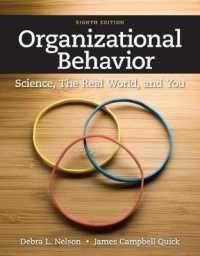Organizational Behavior : Science, the Real World, and You （8TH）