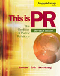 Cengage Advantage Books: This is PR : The Realities of Public Relations （11TH）