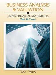 Business Analysis & Valuation : Using Financial Statements, Text and Cases (With Thomson Analytics Printed Access Card) （5 HAR/PSC）