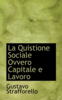 La Quistione Sociale Ovvero Capitale E Lavoro -- Paperback / softback
