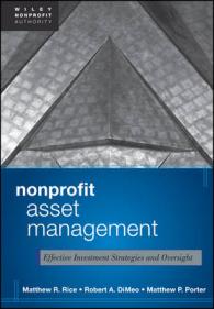 NPOの資産運用管理<br>Nonprofit Asset Management : Effective Investment Strategies and Oversight (Wiley Nonprofit Authority)