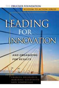 Leading for Innovation : And Organizing for Results (J-b Leader to Leader Institute/pf Drucker Foundation)