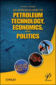 石油の技術、経済学と政治学：入門<br>An Introduction to Petroleum Technology, Economics, and Politics