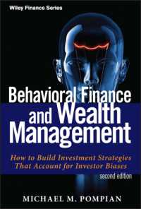 行動ファイナンスと資産管理（第２版）<br>Behavioral Finance and Wealth Management : How to Build Investment Strategies That Account for Investor Biases (Wiley Finance) （2ND）
