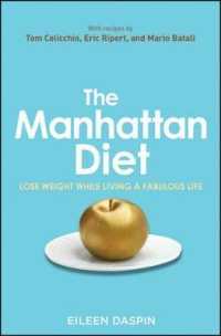 The Manhattan Diet : Lose Weight While Living a Fabulous Life