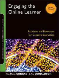 Engaging the Online Learner : Activities and Resources for Creative Instruction (Jossey-bass Guides to Online Teaching and Learning) （2 Updated）