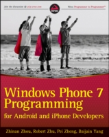 Windows Phone 7 Programming for Android and iPhone Developers