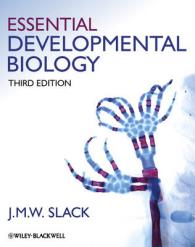 エッセンシャル発生生物学（第３版）<br>Essential Developmental Biology （3RD）